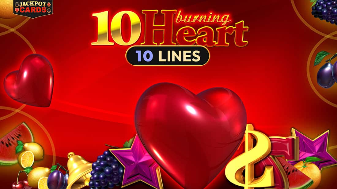 10 Burning Heart