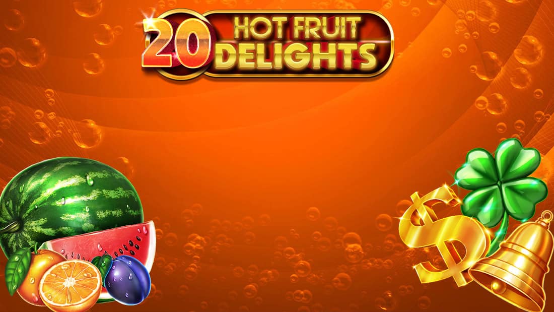 20 Hot Fruit Delights