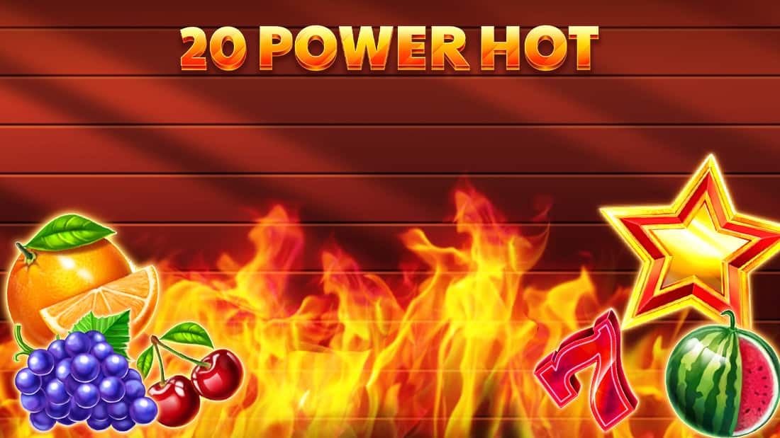 20 Power Hot