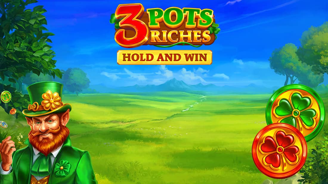 3 Pots Riches Extra Hold and Win