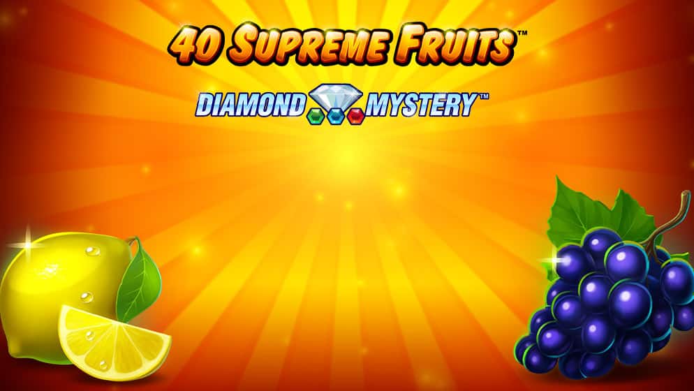 40 Supreme Fruits