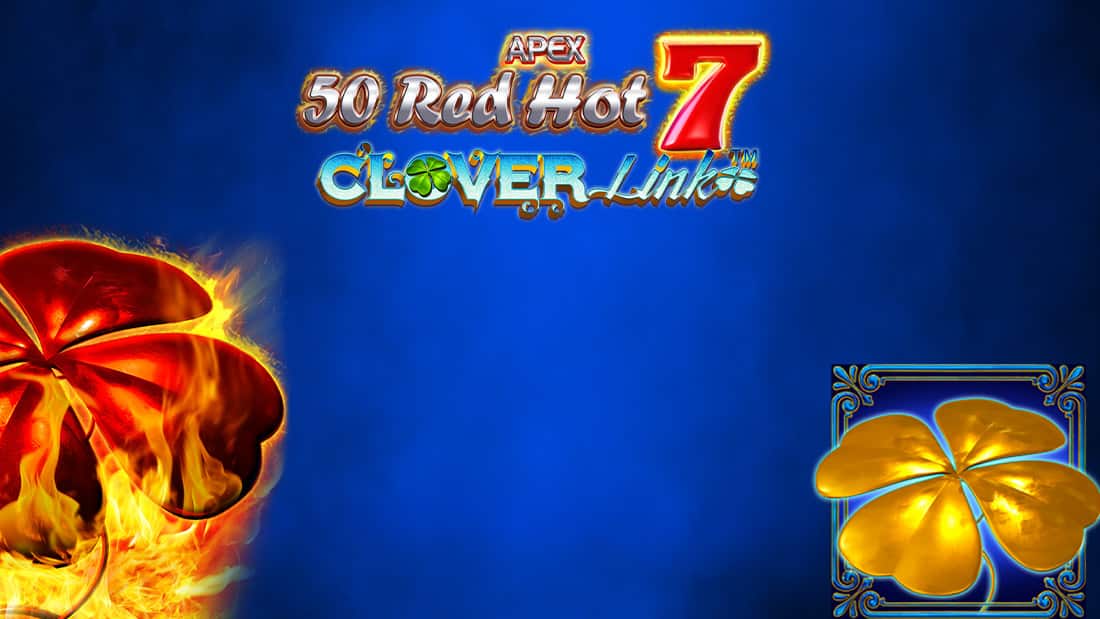 50 Red Hot 7 Clover Link