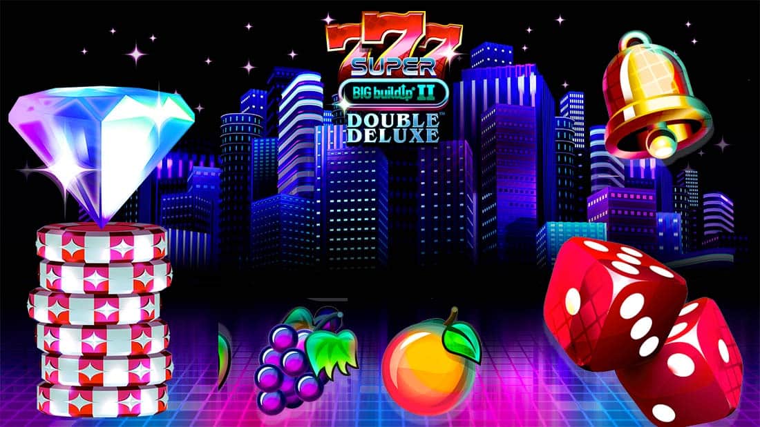 777 Super BIG BuildUp 2 Double Deluxe