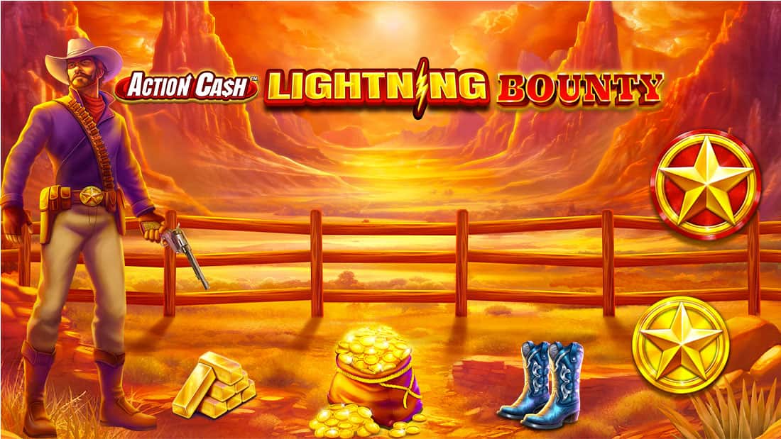 Action Cash Lightning Bounty
