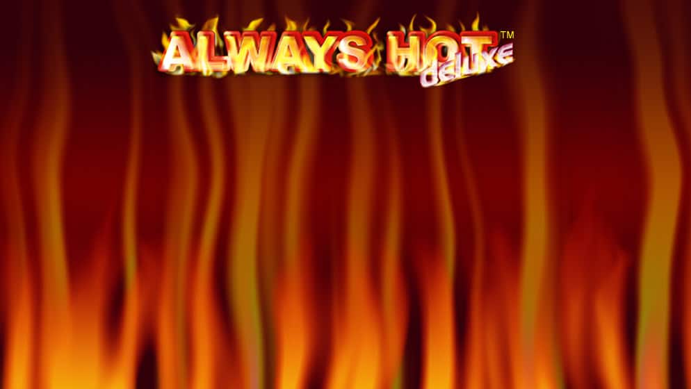 Always Hot Deluxe