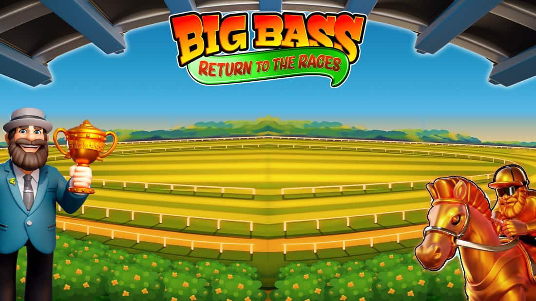 Big Bass Return to the Races