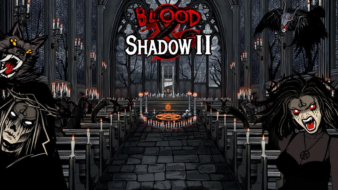 Blood and Shadow 2