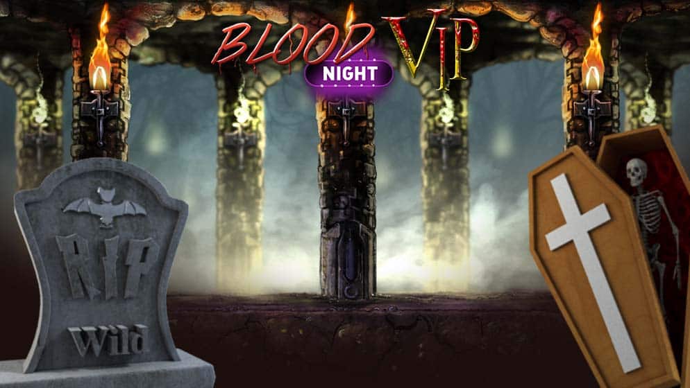 Blood Night VIP