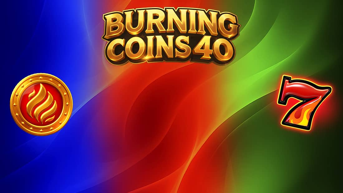 Burning Coins 40