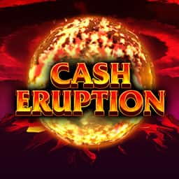 Cash Eruption