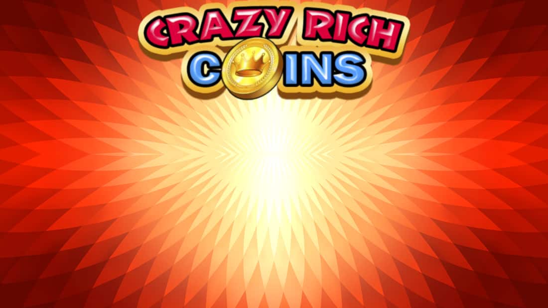 Crazy Rich Coins