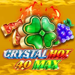 Crystal Hot 40 Max