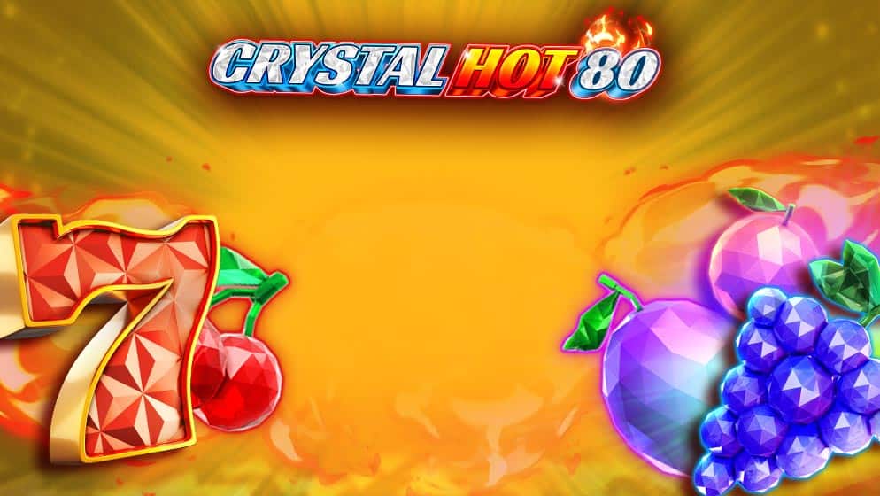 Crystal Hot 80