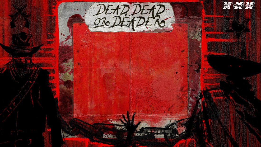 Dead Dead Or Deader