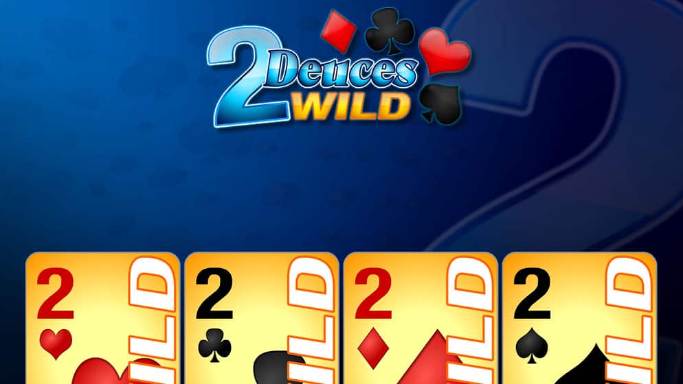 Deuces Wild