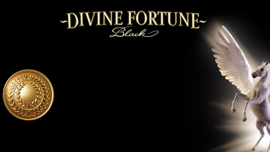 Divine Fortune Black