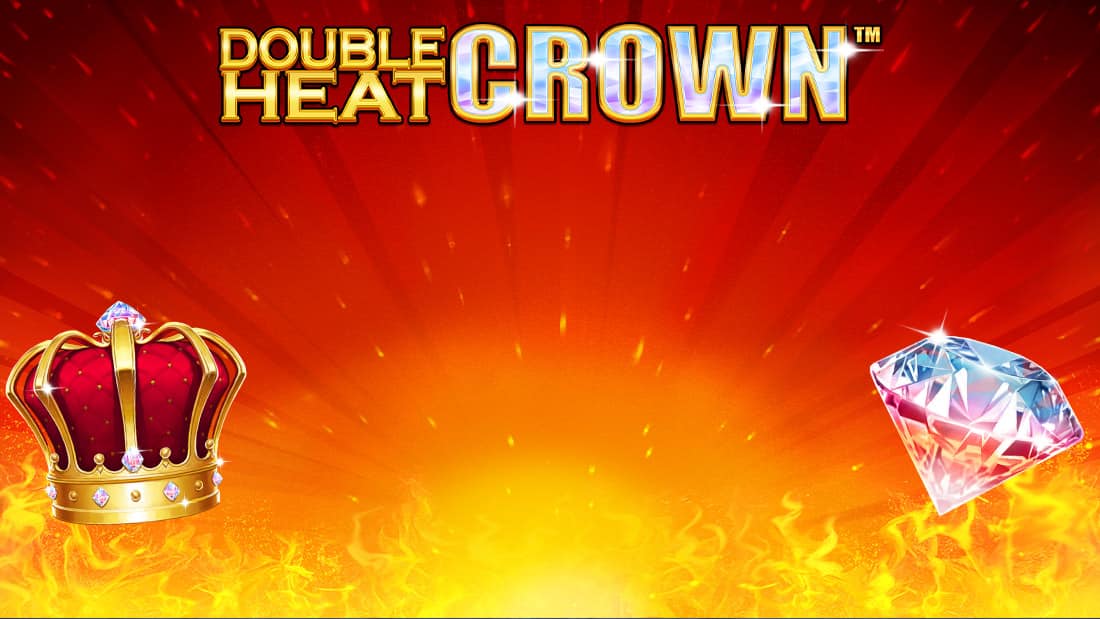 Double Heat Crown