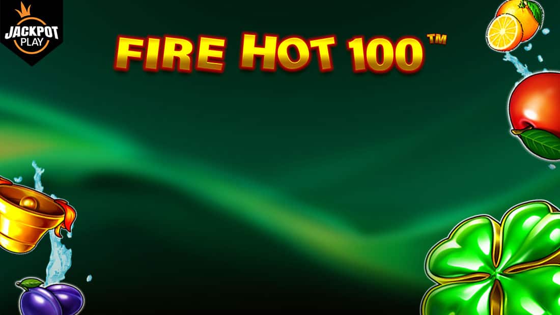 Fire Hot 100 Jackpot Play