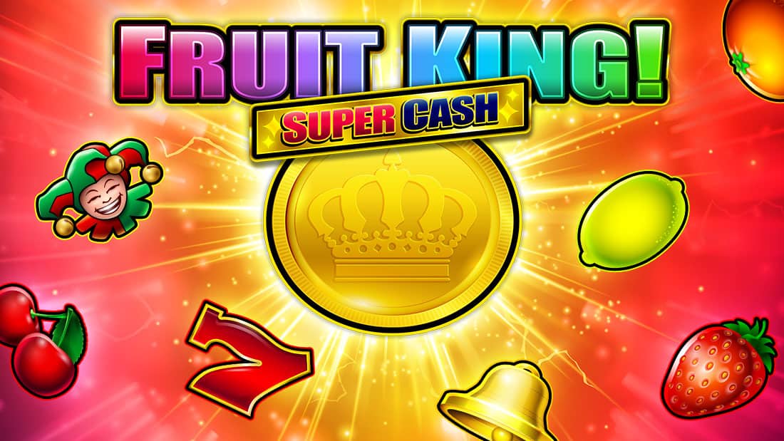 Fruit King Super Cash