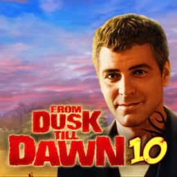 From Dusk Till Dawn 10