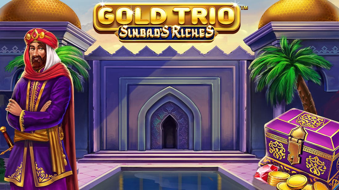 Gold Trio Sinbad's Riches