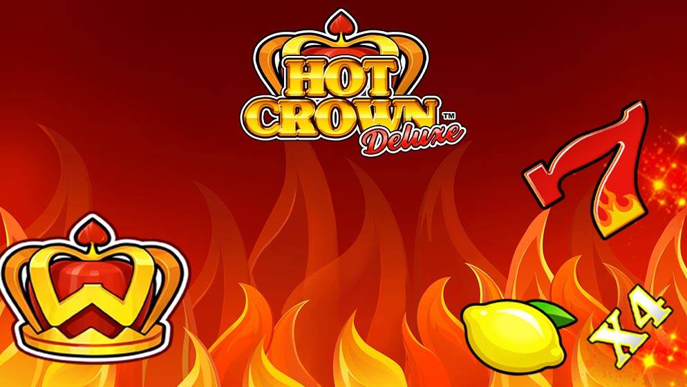 Hot Crown Deluxe