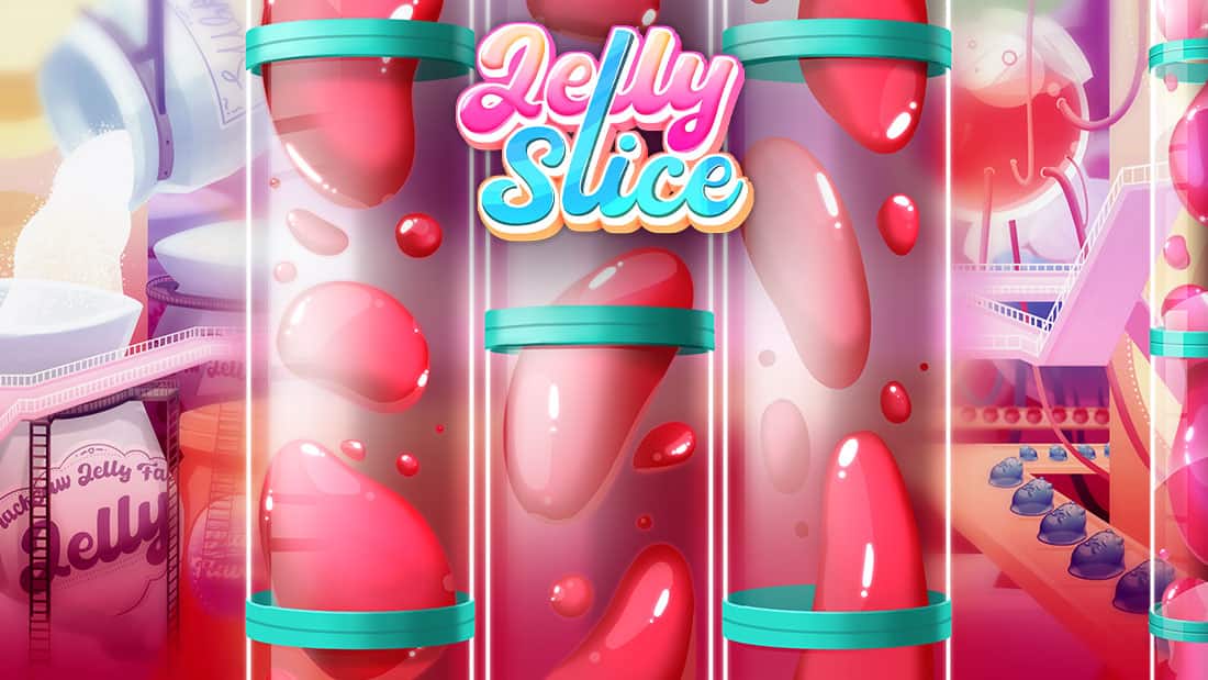 Jelly Slice