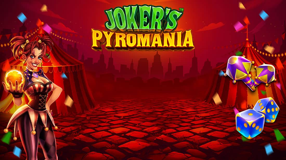 Joker's Pyromania