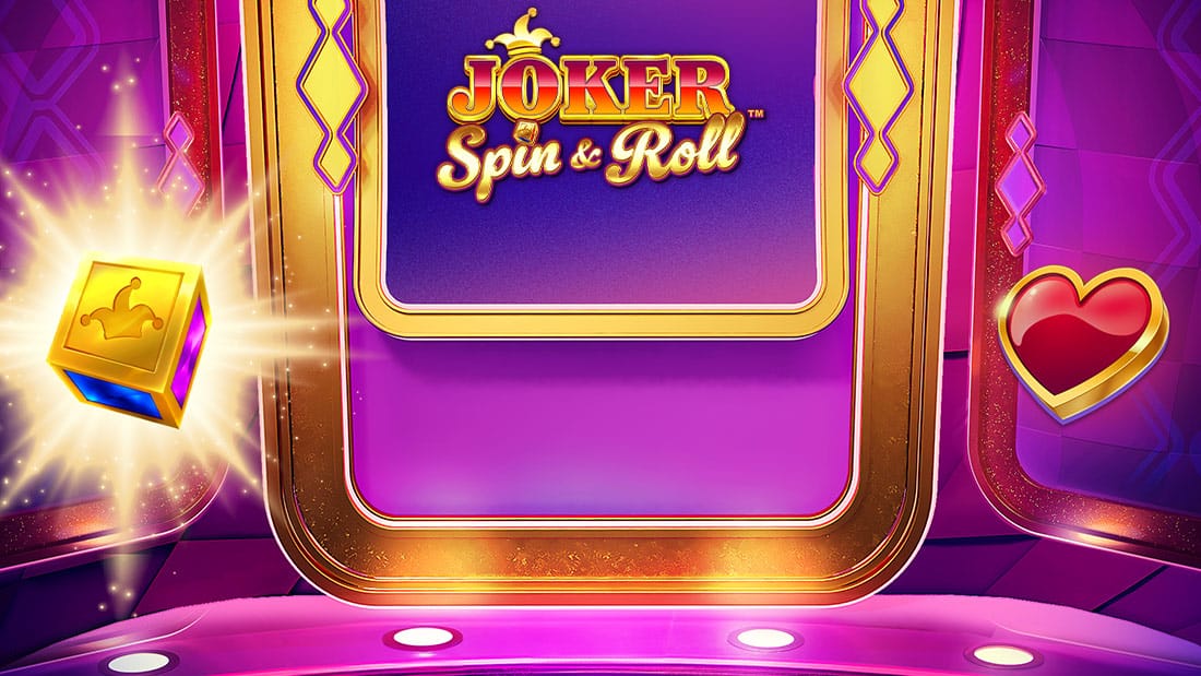Joker Spin and Roll