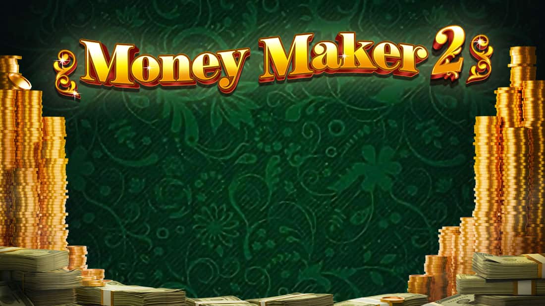 Money Maker 2