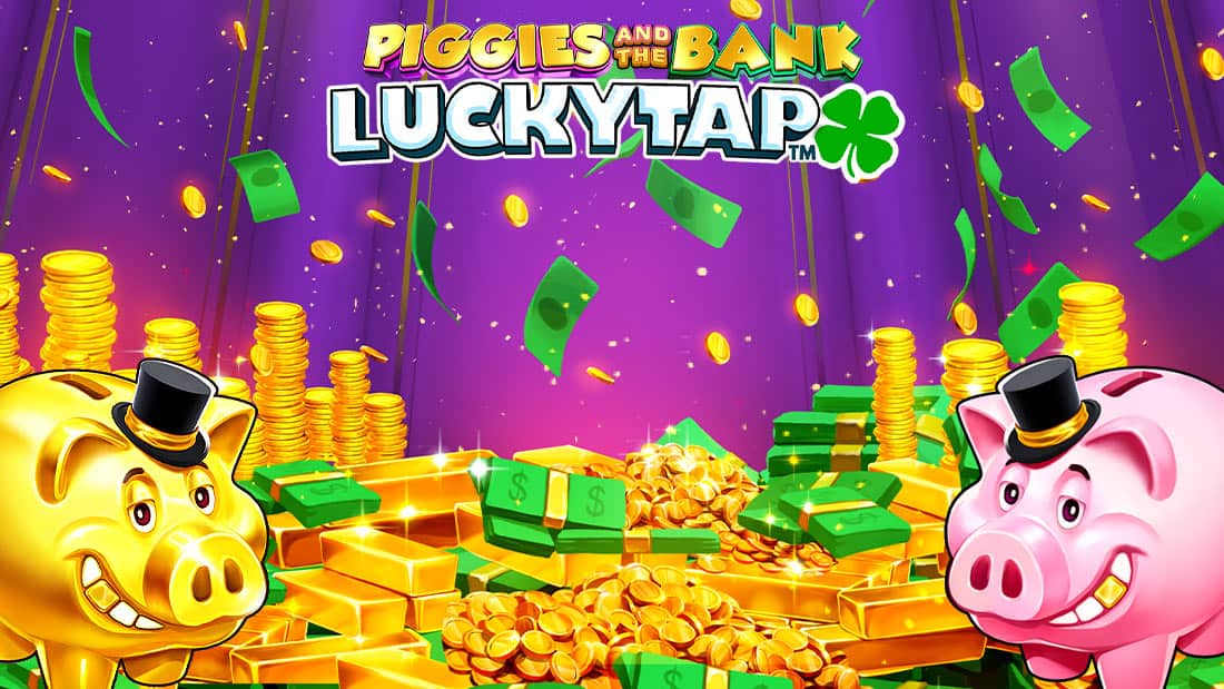 Piggies and the Bank LuckyTap