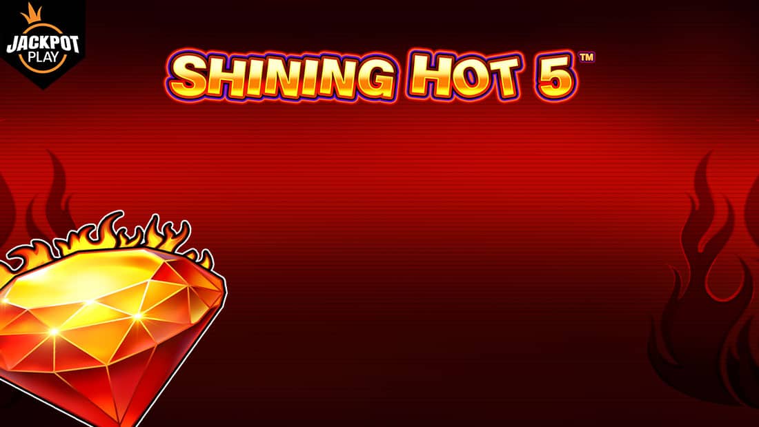 Shining Hot 5 Jackpot Play