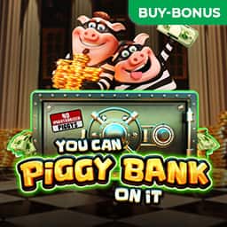 You Can Piggy Bank on It